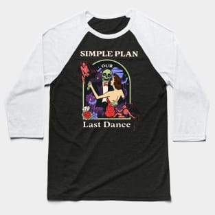 Our Last Dance Simple Baseball T-Shirt